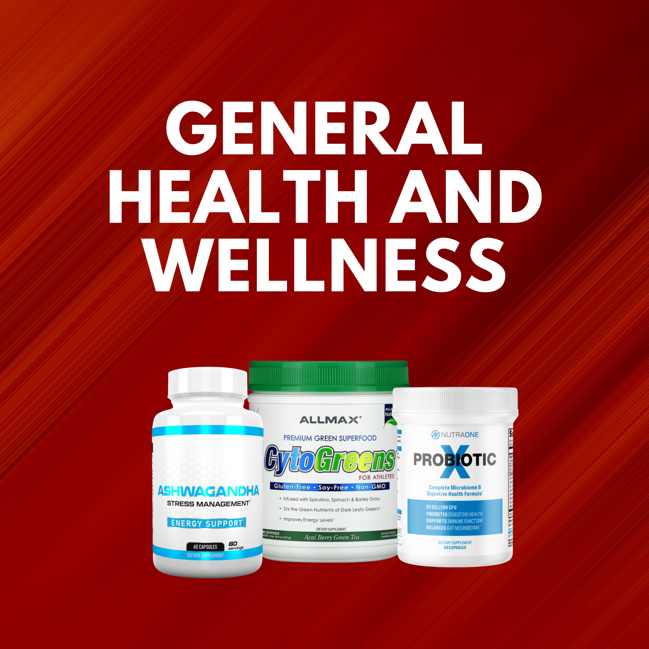 General Health and Wellness
